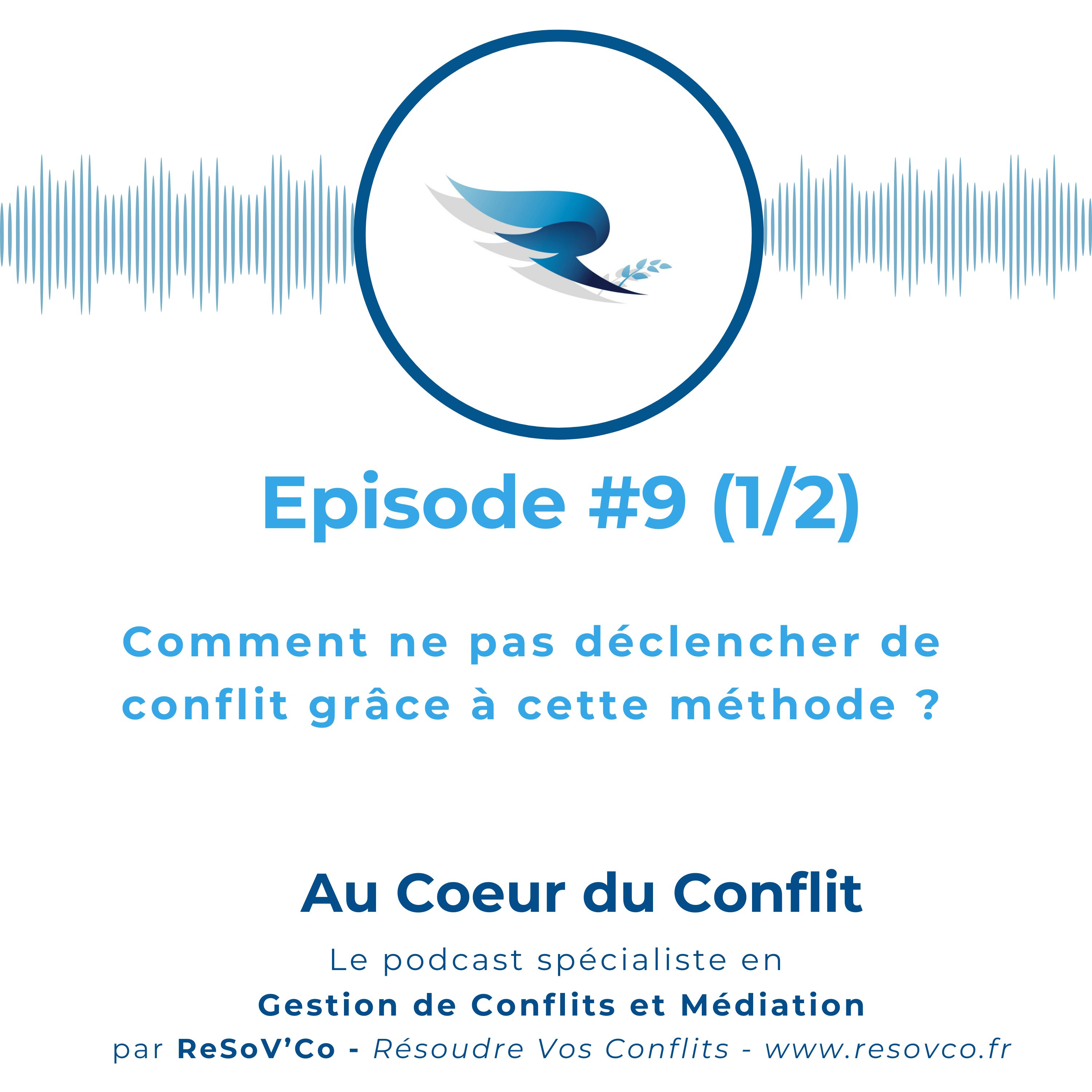 9. Comment ne pas déclencher de conflit grâce à cette méthode ? (1/2)