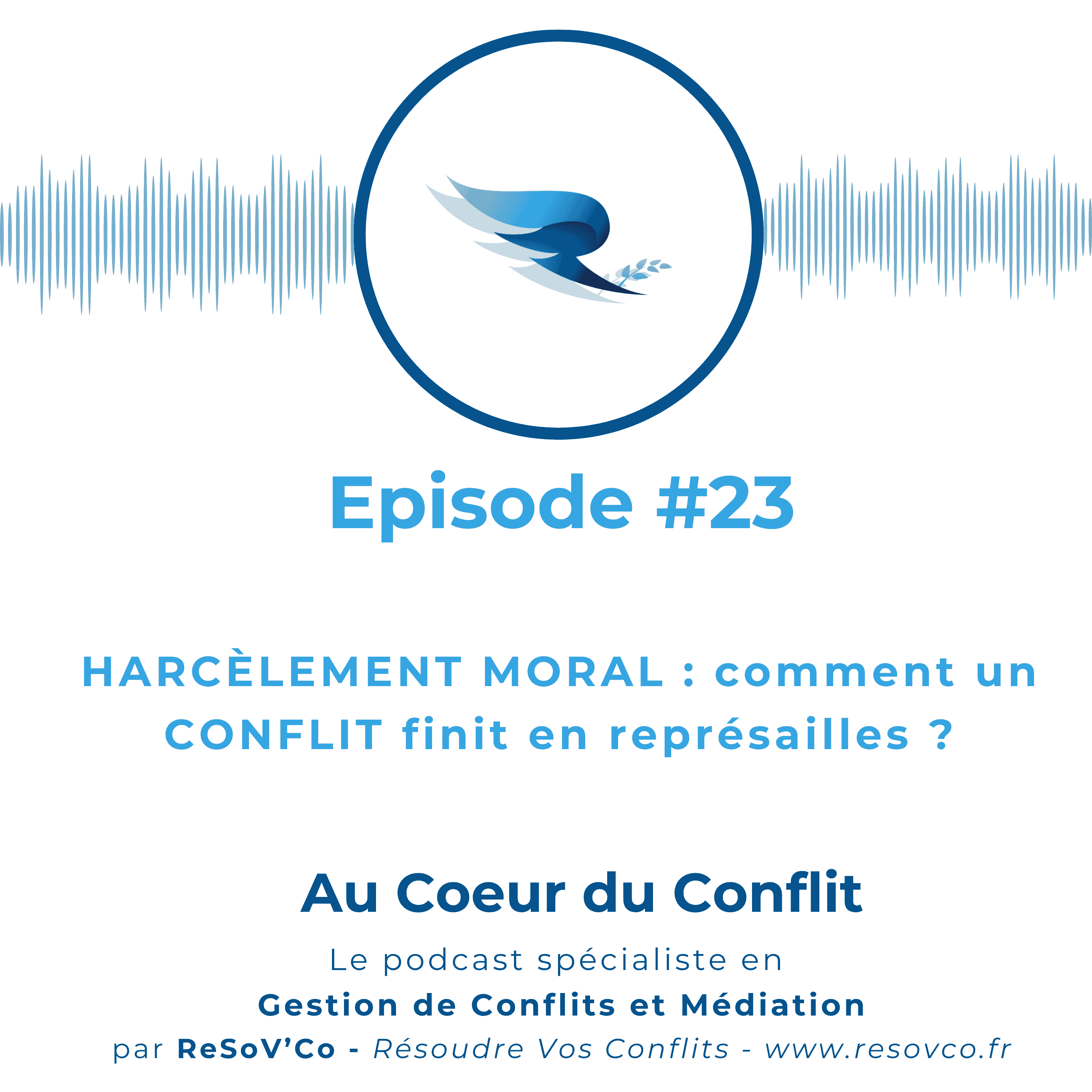 23. Victime de HARCÈLEMENT SUITE à un conflit